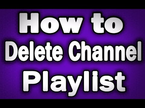 How to Delete Channel Playlist On YouTube ( Very Easily Only 2 Minutes) 2017