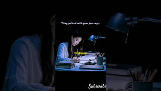 🔥Stay Patient With Your Journey 📈 | Study Motivation | #motivational #studyadvice #viralshorts