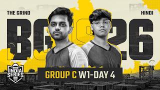 [Hindi] BGIS 2026 THE GRIND | Week 1 | Day 4