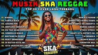 Full Album Reggae | Top Lagu Spotify Indonesia 2025 🎧🔥 Kumpulan Musik Cover SKA REGGAE Terbaru 2025