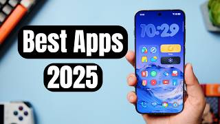 The Best Android Apps of 2025 : You Should INSTALL Before it's Late!