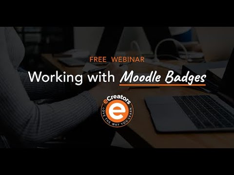 Working with Moodle Badges - How to guide