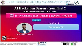 AI Hackathon S4 SF2 UC4 - Talk. Automate. File - CA. Praveen Kadiyala