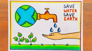 Save Water Save Life Drawing || How to Draw Save Water Save Earth Poster Easy step by step