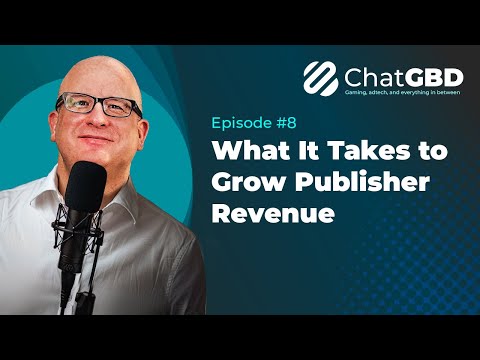 What It Takes To Grow Publisher Revenue