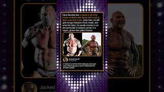 Dave Bautista has a clause in all of his movie contracts that