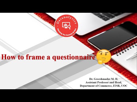 How to frame a Questionnaire