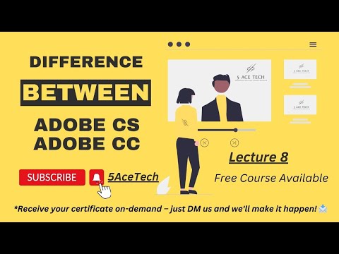 Difference between Adobe CS and Adobe CC - free graphic designing course - lec 8 - @5AceTech