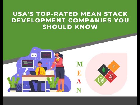 USA Top Rated MEAN Stack Development Companies You Should Know