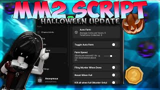 🎃 MM2 SCRIPT - 🍬 OP CANDY FARM - 👻 HALLOWEEN UPDATE 2025 (PASTEBIN)