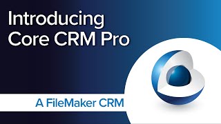 Core CRM Pro Overview - a FileMaker CRM