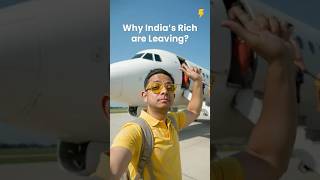 Where (and Why) India’s Rich Are Going!