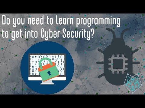 Do you need to learn programming to get into Cyber Security?