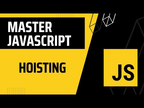 24. Master JavaScript ES6: JavaScript Hoisting