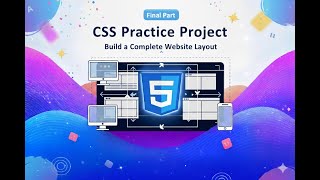 CSS Practice Project for Beginners | Build a Complete Website Layout (Final Part)