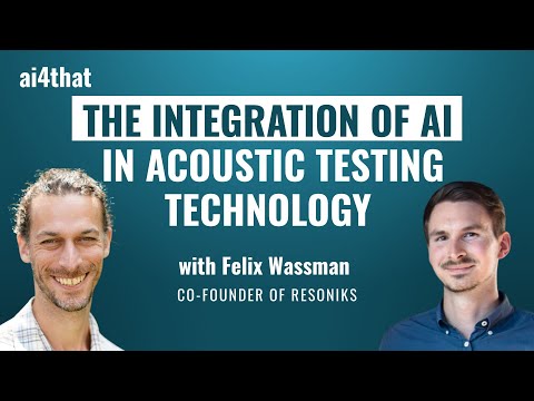 S01 E14 THE INTEGRATION OF AI IN ACOUSTIC TESTING TECHNOLOGY | Featuring Felix Wassman