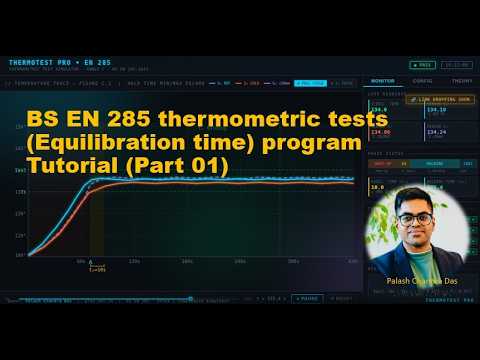 BS EN 285 thermometric tests (Equilibration time) program Tutorial (Part 01)