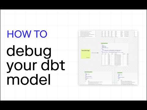 How to debug you dbt models in Count