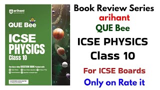 Arihant Que Bee ICSE Physics Class 10 Question Bank Review | Arihant ICSE Class 10 Physics Review