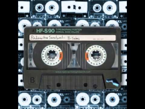 Radioactive Sandwich - No Sound