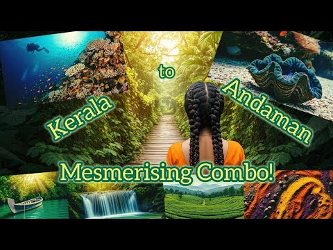 Kerala & Andaman: A Mesmerizing Combo! Hidden Gems, Stunning Views & Travel Hacks  #kerala  #travel