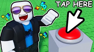 TAP to get RICH in Roblox...