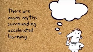 What are the myths about accelerated learning?