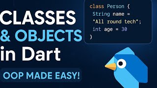 Dart Classes & Objects Explained 🔥 | OOP for Beginners @AllAroundCode
