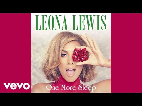Leona Lewis, sped up + slowed - One More Sleep (sped up)
