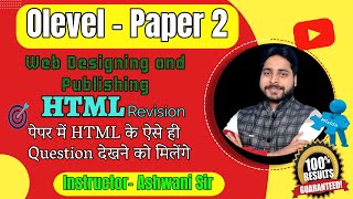 HTML Revision Class with MCQs || O Level Paper 2 Preparation || Coding with Ashwani Sir