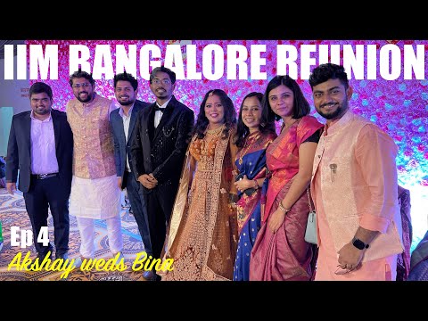 IIM Reunion Wedding: The Ultimate Throwback | Indian wedding vlog | Ep 4