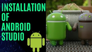 HOW TO INSTALL & SETUP ANDROID STUDIO PROPERLY.