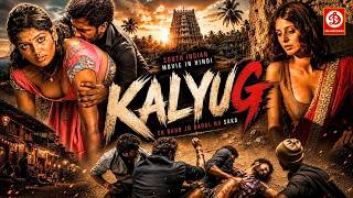 KALYUG (2026) Full Hindi Dubbed Movie | South Indian Action Thriller | Full Movie HD