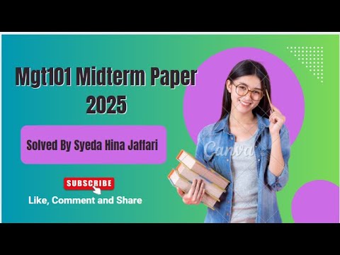 Mgt101 Midterm Current Paper 2025