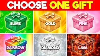 Choose Your Gift: 💚 Slime, 💰 Gold, 🩷 Pink, 🌈 Rainbow, 💎 Diamond, or 🔥 Lava