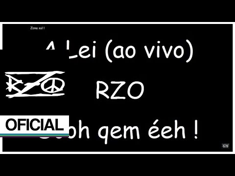 RZO - A Lei (ao vivo)