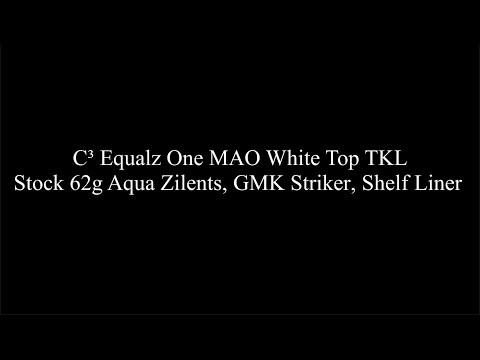 C³ Equalz One TKL with Stock 62g Aqua Zilents