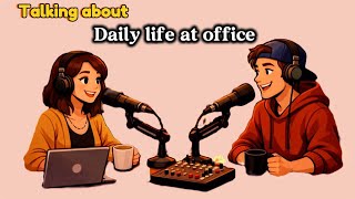 English in daily life - at the office | easy work English | beginners (a1–a2)
