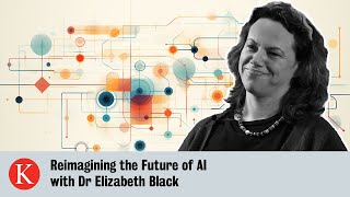 Episode 3: Dr Elizabeth Black on a trustworthy future of AI | Reimagining AI Futures