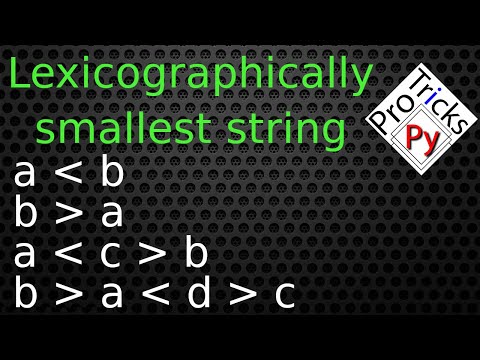 Find a Lexicographically Smallest String | Smallest Lexicographical string following given relation