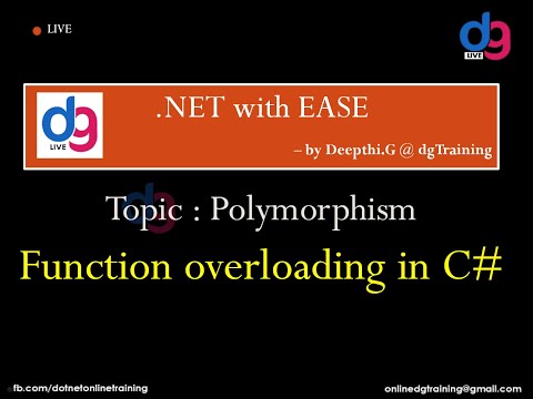 Function overloading in C# | Polymorphism in C# | .NET online session | dgTraining