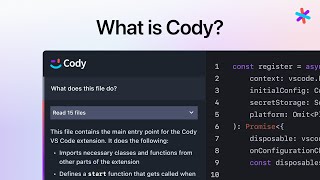 Cody - the AI coding assistant that knows your entire codebase