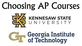 How to Choose AP Courses (A Georgia Tech Professor's Suggestions for High School Students)