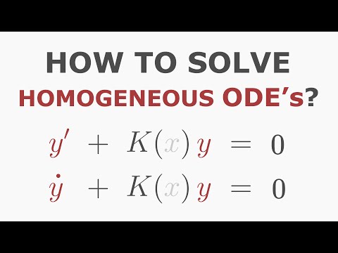 How to Solve 1st Order Homogeneous ODE's?