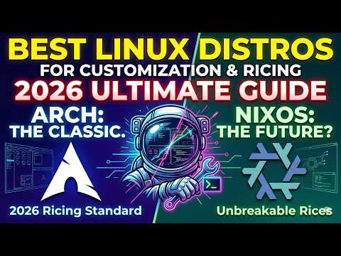 Best Linux Distros for Customization & Ricing 2026 | Ultimate Guide    #LinuxRicing #NixOS