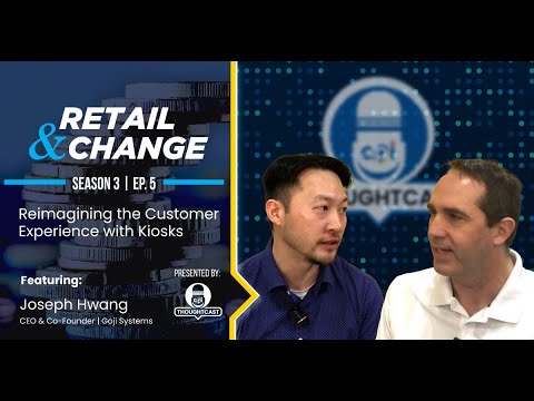Retail & Change Season 3, Ep. 5 | Joseph Hwang