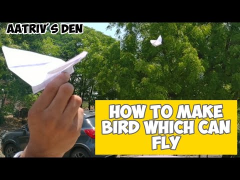 HOW TO MAKE A BIRD WHICH CAN FLY | DIY | AATRIV'S DEN