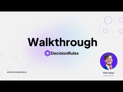 DecisionRules Walkthrough