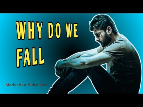 WHY DO WE FALL | MOTIVATION VIDEO