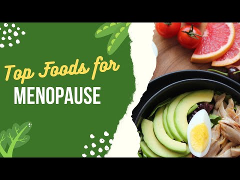 What to Eat During Menopause and Beyond: Top Nutrients for Women's Health